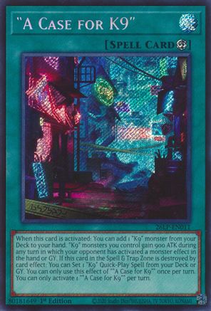A Case for K9 (Secret Rare) [26LP-EN011] - Limited Pack World Championship 2026 1st Edition - Secret Rare