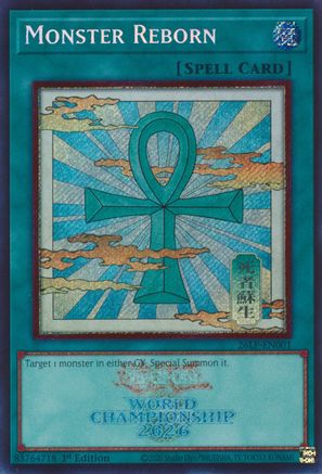 Monster Reborn (Secret Rare) [26LP-EN001] - Limited Pack World Championship 2026 1st Edition - Secret Rare