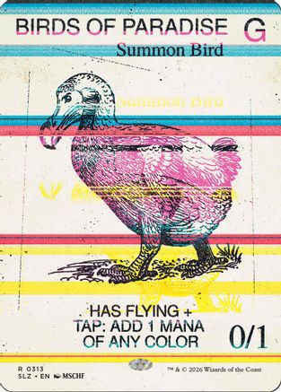 Birds of Paradise (0313)  (SLZ-313) - [Secret Lair x MSCHF: The Zeta Set]