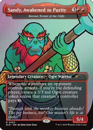 Sandy, Awakened to Purity - Kazuul, Tyrant of the Cliffs  [Foil]  (SLD-2403) - [Secret Lair Drop Series]