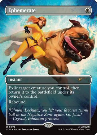 Ephemerate (2577)  [Foil]  (SLD-2577) - [Secret Lair Drop Series]
