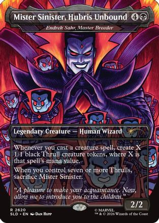 Mister Sinister, Hubris Unbound - Endrek Sahr, Master Breeder  [Foil]  (SLD-2620) - [Secret Lair Drop Series]