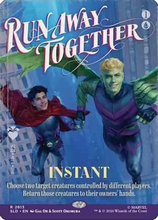 Run Away Together  (SLD-2613) - [Secret Lair Drop Series]