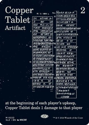 Copper Tablet (0222)  (SLZ-222) - [Secret Lair x MSCHF: The Zeta Set]