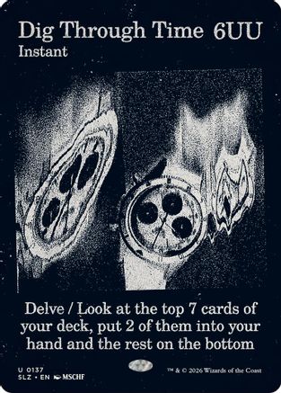 Dig Through Time (0137)  (SLZ-137) - [Secret Lair x MSCHF: The Zeta Set]