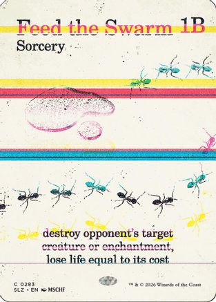 Feed the Swarm (0283)  (SLZ-283) - [Secret Lair x MSCHF: The Zeta Set]