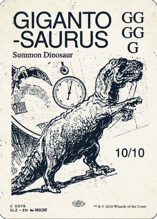 Gigantosaurus (0076)  (SLZ-076) - [Secret Lair x MSCHF: The Zeta Set]