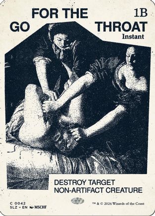 Go for the Throat (0042)  (SLZ-042) - [Secret Lair x MSCHF: The Zeta Set]