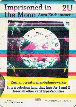 Imprisoned in the Moon (0262)  (SLZ-262) - [Secret Lair x MSCHF: The Zeta Set]