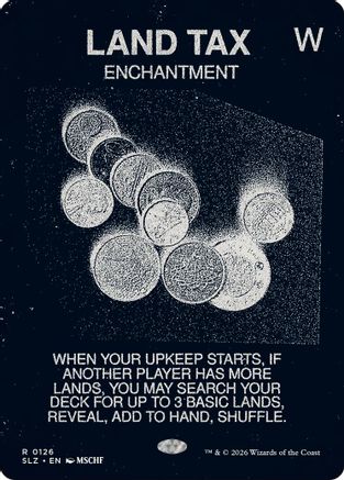 Land Tax (0126)  (SLZ-126) - [Secret Lair x MSCHF: The Zeta Set]