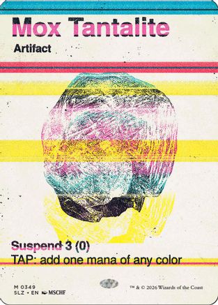 Mox Tantalite (0349)  (SLZ-349) - [Secret Lair x MSCHF: The Zeta Set]