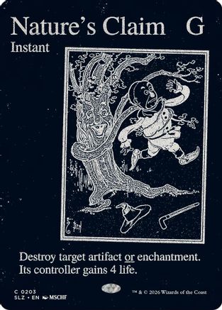 Nature's Claim (0203)  (SLZ-203) - [Secret Lair x MSCHF: The Zeta Set]