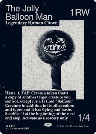 The Jolly Balloon Man (0212)  (SLZ-212) - [Secret Lair x MSCHF: The Zeta Set]