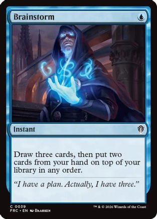 Brainstorm  (-039) - [Commander: Reality Fracture]