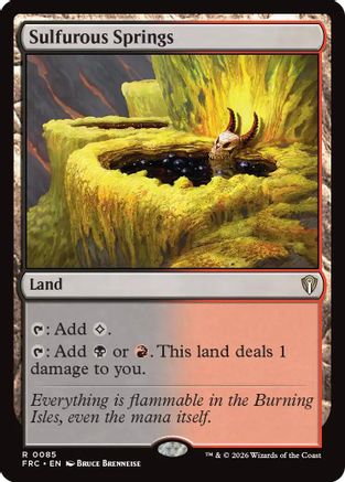 Sulfurous Springs  (-085) - [Commander: Reality Fracture]