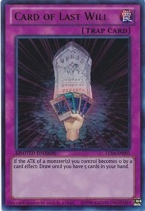 Card of Last Will [LC04-EN003] Ultra Rare - Trinity Hobby
