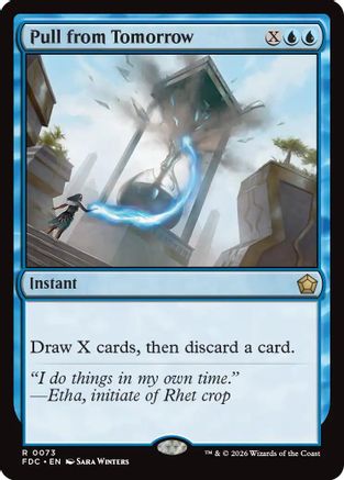 Pull from Tomorrow  (FDC-073) - [Commander: Foundations]