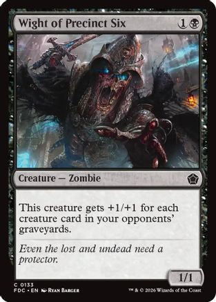 Wight of Precinct Six  (FDC-133) - [Commander: Foundations]