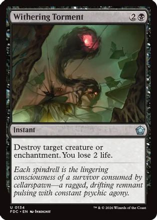 Withering Torment  (FDC-134) - [Commander: Foundations]