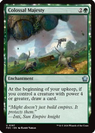 Colossal Majesty  (FDC-197) - [Commander: Foundations]