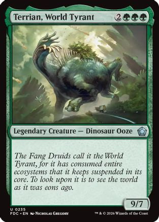 Terrian, World Tyrant  (FDC-235) - [Commander: Foundations]