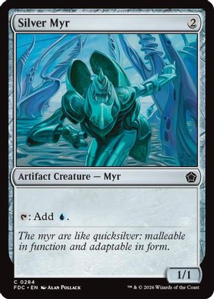 Silver Myr  (FDC-284) - [Commander: Foundations]