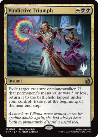 Vindictive Triumph  [Foil]  (PPFRA-162) - [Promo Pack: Reality Fracture]