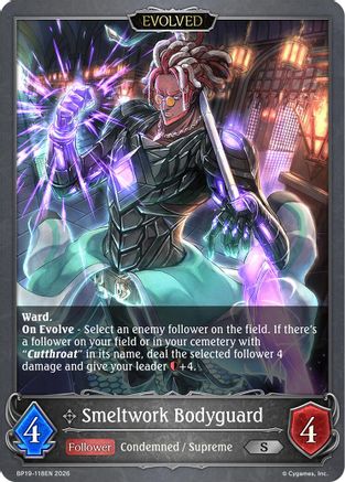Smeltwork Bodyguard (Evolved) (BP19-118EN) - BP19 Eightfold Retribution
