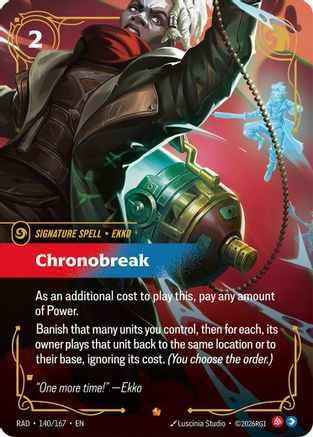 Chronobreak Radiance Foil trading card from Riftbound by UVS Games, card 140/167