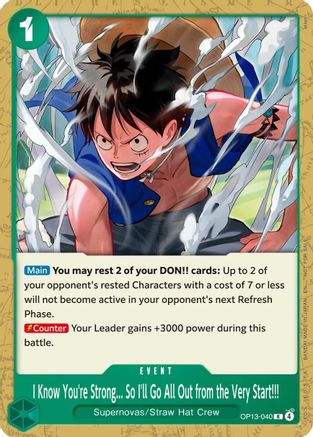 I Know You're Strong... So I'll Go All Out from the Very Start!!! (Tournament Pack 2026 Vol. 4) (OP13-040) - [One Piece Promotion Cards]