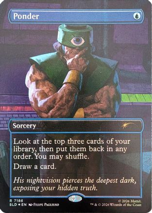 Ponder (7186)  [Foil]  (SLD-7186) - [Secret Lair Drop Series]