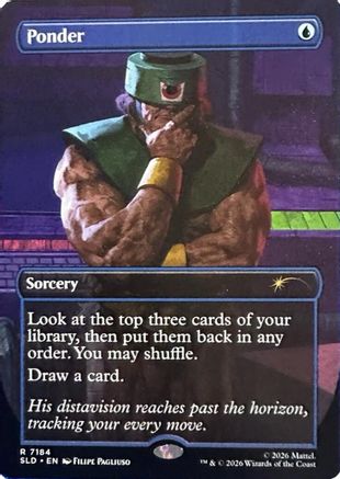 Ponder (7184)  [Foil]  (SLD-7184) - [Secret Lair Drop Series]