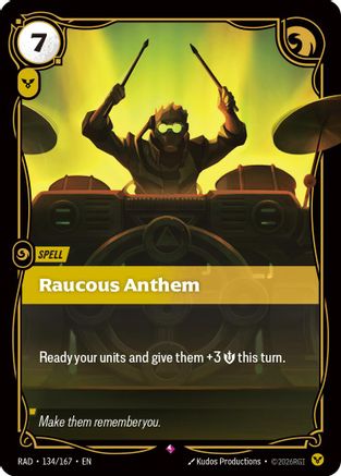 Raucous Anthem Riftbound single card by UVS Games, Radiance Foil, card 134/167