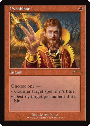 Pyroblast (Retro Frame)  (SLD-2707) - [Secret Lair Drop Series]