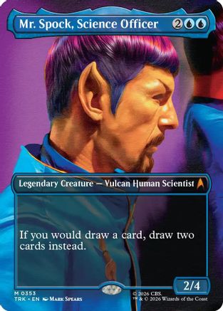 Foil Magic: The Gathering Mr. Spock, Science Officer borderless card from Star Trek MTG set, featuring Spock in a science-themed design.