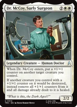Dr. McCoy, Surly Surgeon  [Foil]  (TRK-014) - [Star Trek]