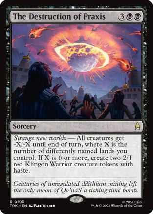 The Destruction of Praxis  [Foil]  (TRK-103) - [Star Trek]