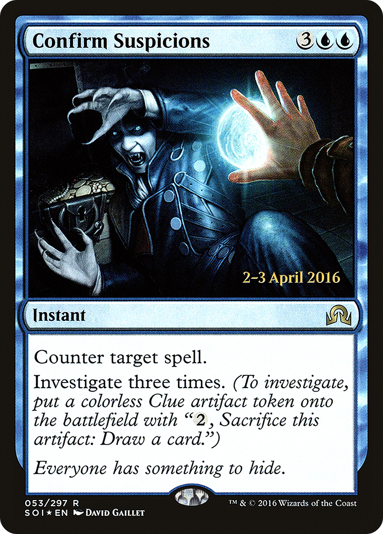 Confirm Suspicions [Shadows over Innistrad Prerelease Promos] - Trinity Hobby