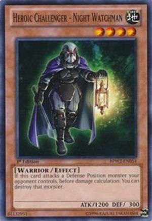 Heroic Challenger - Night Watchman [BPW2-EN054] Common - Trinity Hobby