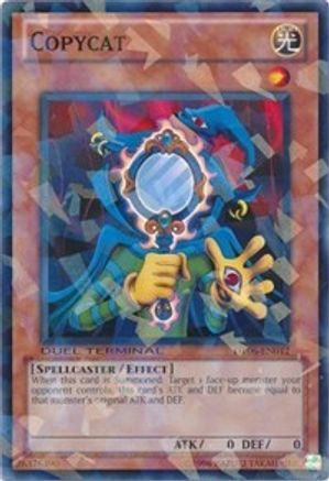 Copycat [DT06-EN012] Common - Trinity Hobby