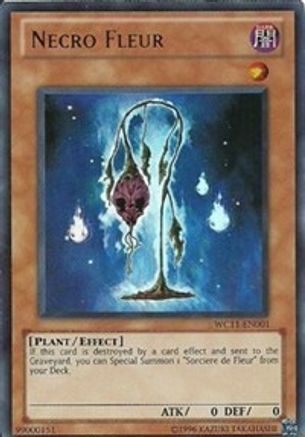 Necro Fleur [WC11-EN001] Ultra Rare - Trinity Hobby