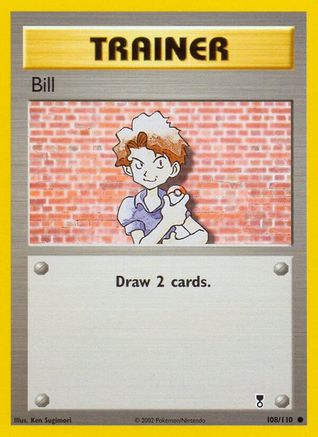 Bill (108/110) [Legendary Collection] - Trinity Hobby