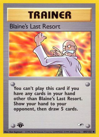 Blaine's Last Resort (105/132) [Gym Heroes 1st Edition] - Trinity Hobby