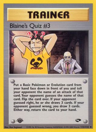 Blaine's Quiz #3 (112/132) [Gym Challenge Unlimited] - Trinity Hobby