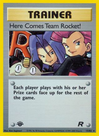 Here Comes Team Rocket! (15/82) [Team Rocket 1st Edition] - Trinity Hobby