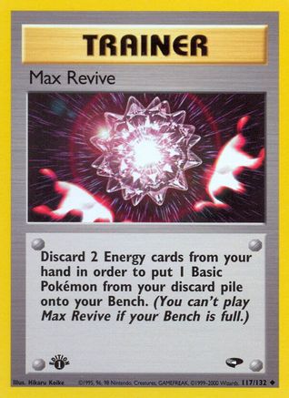 Max Revive (117/132) [Gym Challenge 1st Edition] - Trinity Hobby