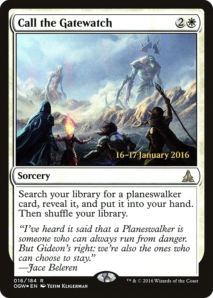 Call the Gatewatch [Oath of the Gatewatch Prerelease Promos] - Trinity Hobby