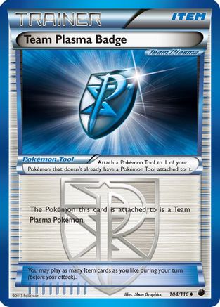 Team Plasma Badge (104/116) [Black & White: Plasma Freeze] - Trinity Hobby