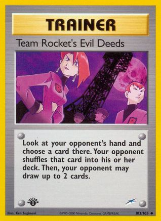 Team Rocket's Evil Deeds (103/105) [Neo Destiny Unlimited] - Trinity Hobby