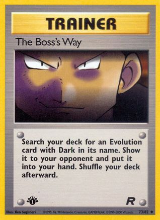 The Boss's Way (73/82) [Team Rocket 1st Edition] - Trinity Hobby